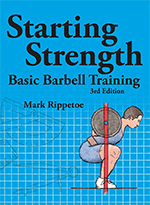 Starting Strength - Mark Rippetoe
